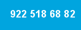 922 518 68 82